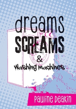 Paperback dreams SCREAMS & washing machines Book
