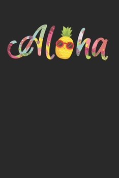 Alha: Aloha Ananas Hawaii Surfer Feiertag  Notizbuch liniert DIN A5 - 120 Seiten für Notizen, Zeichnungen, Formeln | Organizer Schreibheft Planer Tagebuch