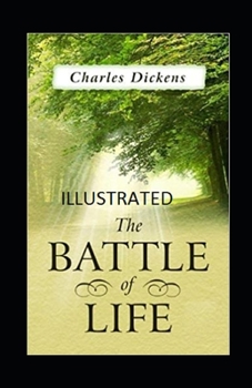 Paperback The Battle of Life Illustrated Book