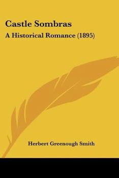 Castle Sombras: An Historical Romance