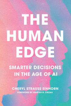 Paperback The Human Edge: Smarter Decisions in the Age of AI Book