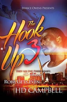 Paperback The Hook Up 3: Robb Gets Even Book