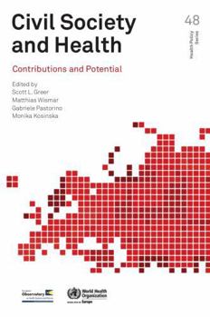 Paperback Civil Society and Health: Contributions and Potential Book