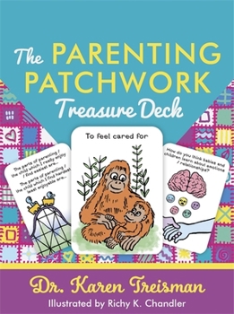 Cards The Parenting Patchwork Treasure Deck: A Creative Tool for Assessments, Interventions, and Strengthening Relationships with Parents, Carers, and Child Book