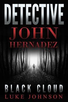 Paperback Detective John Hernadez: Black Cloud Book