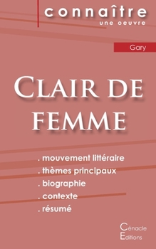 Paperback Fiche de lecture Clair de femme de Romain Gary: Analyse littéraire de référence et résumé complet [French] Book