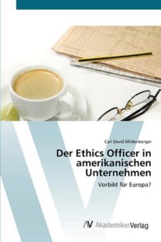 Paperback Der Ethics Officer in amerikanischen Unternehmen [German] Book