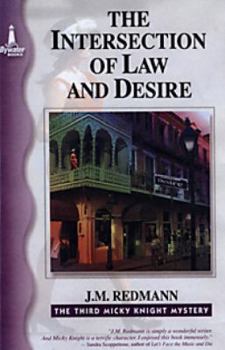 Paperback The Intersection of Law and Desire: The Third Micky Knight Mystery Book