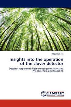 Paperback Insights Into the Operation of the Clover Detector Book