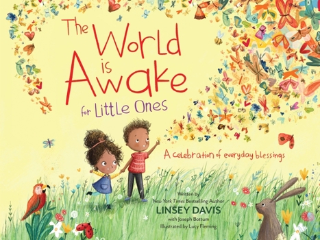 Board book The World Is Awake for Little Ones: A Celebration of Everyday Blessings Book