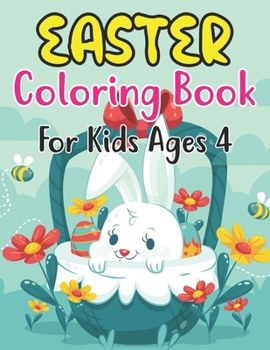 Paperback Easter Coloring Book For Kids Ages 4: Easter Workbook For Children 4 Years Old. Easter Older Kids Coloring Book