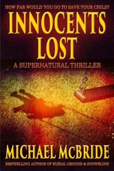 Paperback Innocents Lost: A Supernatural Thriller Book