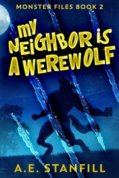 Paperback My Neighbor Is A Werewolf: Large Print Edition [Large Print] Book