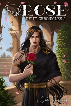 First Rose (Deity Chronicles)