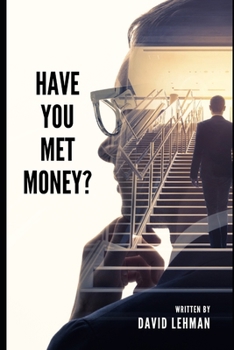 Paperback Have you met money?: Everything you need to get started. Book