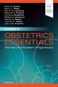 Paperback Gabbe's Obstetrics Essentials: Normal & Problem Pregnancies Book