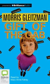 Gift of the Gab - Book #3 of the Blabber Mouth