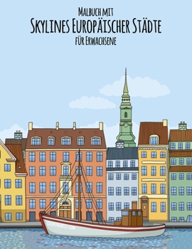 Paperback Malbuch mit Skylines Europäischer Städte für Erwachsene [German] Book