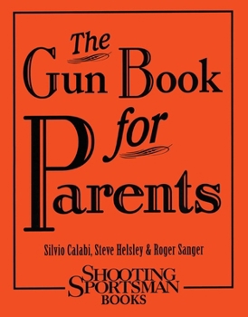 Hardcover The Gun Book for Parents Book