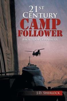 Paperback 21st Century Camp Follower: Back to Afghanistan Book