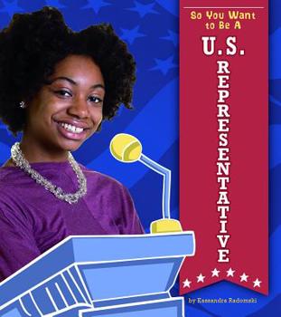 Hardcover So You Want to Be a U.S. Representative Book