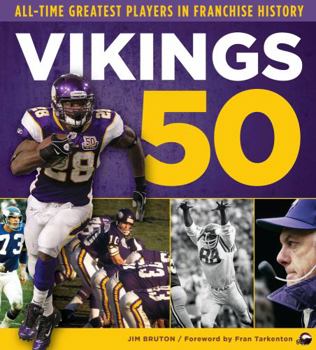 Hardcover Vikings 50: All-Time Greatest Players in Franchise History Book