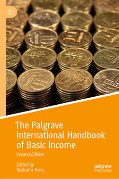 Hardcover The Palgrave International Handbook of Basic Income Book