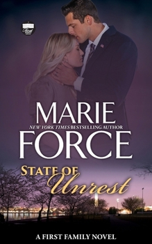 State of Unrest, A First Family Novel (First Family Series) - Book #11 of the First Family