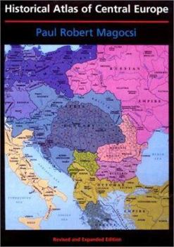 Paperback Historical Atlas of Central Europe: Revised and Expanded Edition Book