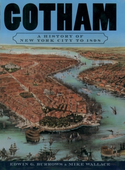 Paperback Gotham: A History of New York City to 1898 Book