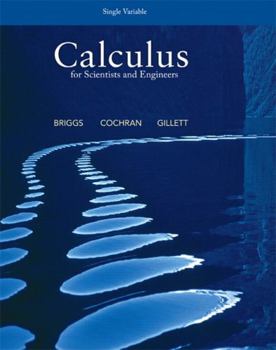 Paperback Calculus for Scientists and Engineers, Single Variable Book