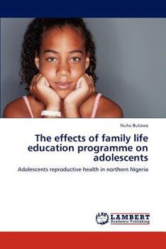 Paperback The effects of family life education programme on adolescents Book