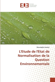 Paperback L'Etude de l'Etat de Normalisation de la Question Environnementale [French] Book