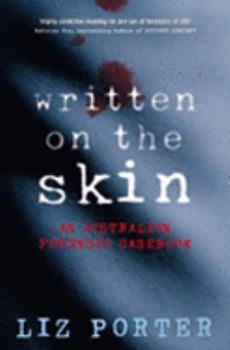 Paperback Written on the Skin : An Australian Forensic Casebook Book