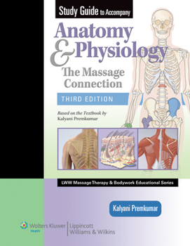 Paperback Study Guide to Accompany Anatomy & Physiology: The Massage Connection Book