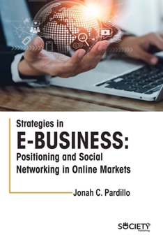 Hardcover Strategies in E-Business: Positioning and Social Networking in Online Markets Book