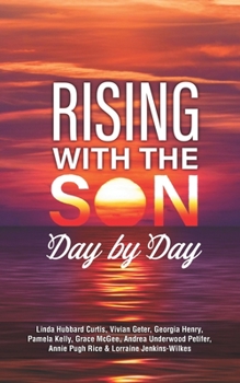 Paperback Rising with the Son Day by Day Book