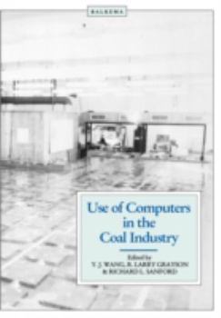 Hardcover Use of Computers in the Coal Industry 1986 Book