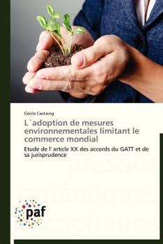 Laadoption de Mesures Environnementales Limitant Le Commerce Mondial