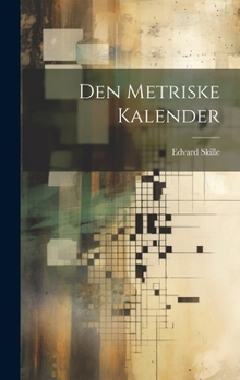 Hardcover Den Metriske Kalender [Danish] Book