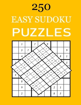 Easy Sudoku Puzzles: 250 Easy Sudoku Puzzles And Solutions