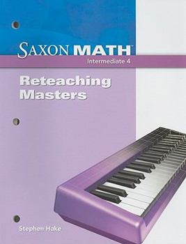 Paperback Saxon Math Intermediate 4: Reteaching Masters Book