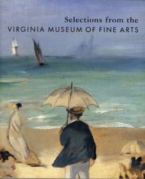 Selections from the Virginia Museum of Fine Arts