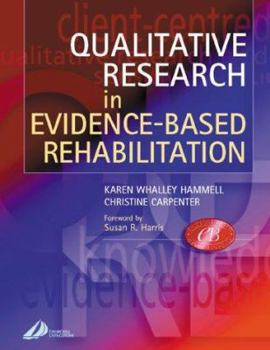 Paperback Qualitative Research in Evidence-Based Rehabilitation Book