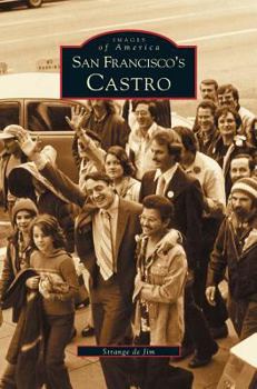 San Francisco's Castro - Book  of the Images of America: California