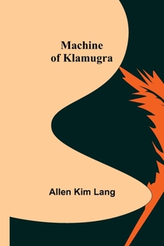 Paperback Machine of Klamugra Book