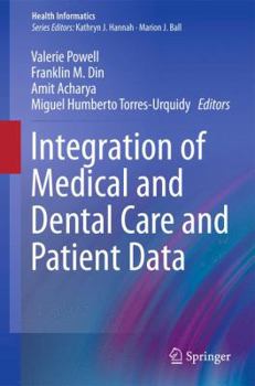Paperback Integration of Medical and Dental Care and Patient Data Book