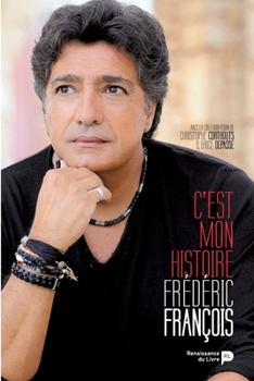 Paperback Frédéric François: C'est mon histoire [French] Book