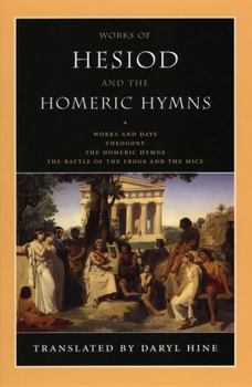 Paperback Works of Hesiod and the Homeric Hymns: Including Theogony and Works and Days Book