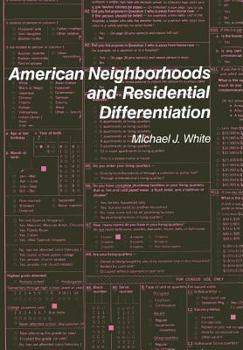 Hardcover American Neighborhoods and Residential Differentiation Book